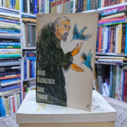 Saint Francis – Nikos Kazantzakis