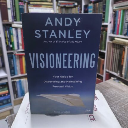 Visioneering – Andy Stanley